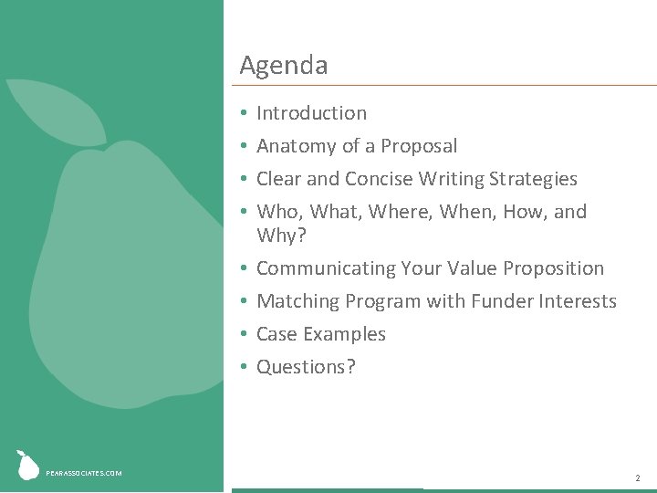 Agenda • • PEARASSOCIATES. COM Introduction Anatomy of a Proposal Fill shape with image