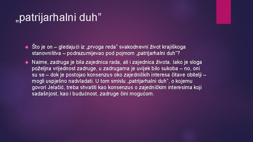 „patrijarhalni duh” Što je on – gledajući iz „prvoga reda” svakodnevni život krajiškoga stanovništva