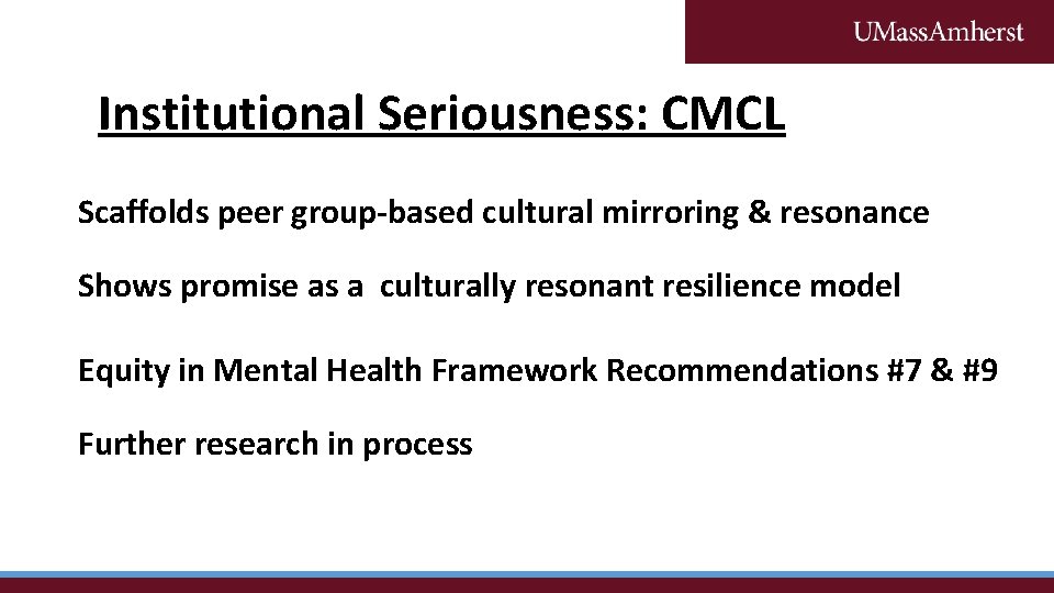 Institutional Seriousness: CMCL Scaffolds peer group-based cultural mirroring & resonance Shows promise as a