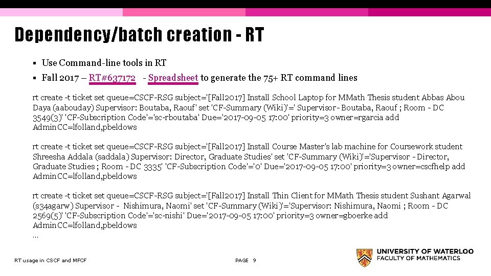 Dependency/batch creation - RT § Use Command-line tools in RT § Fall 2017 –