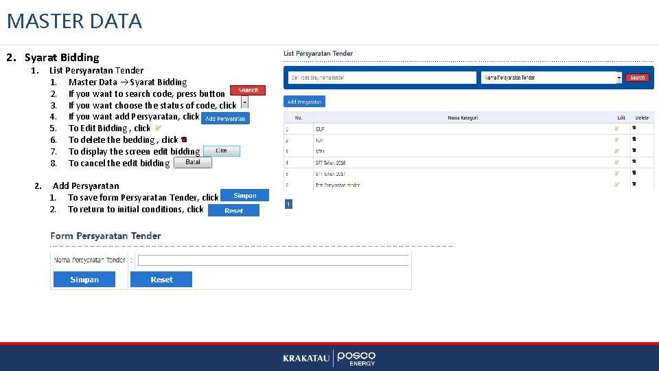 MASTER DATA 2. Syarat Bidding 1. 2. List Persyaratan Tender 1. Master Data Syarat