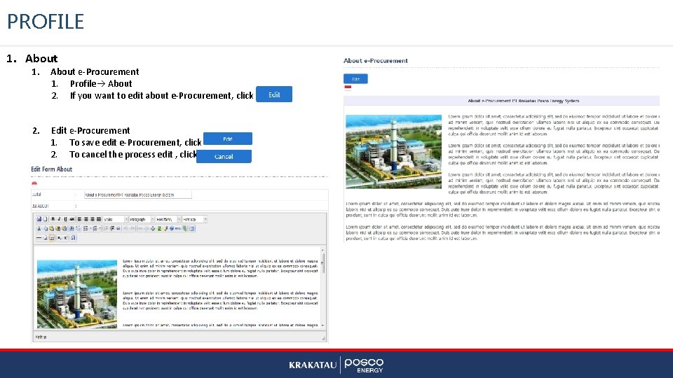PROFILE 1. About 1. About e-Procurement 1. Profile About 2. If you want to