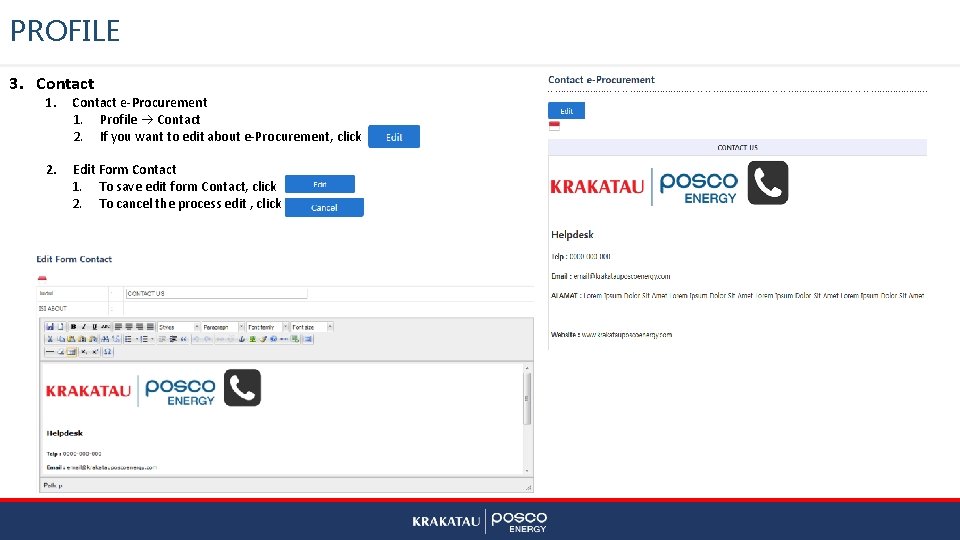 PROFILE 3. Contact 1. Contact e-Procurement 1. Profile Contact 2. If you want to