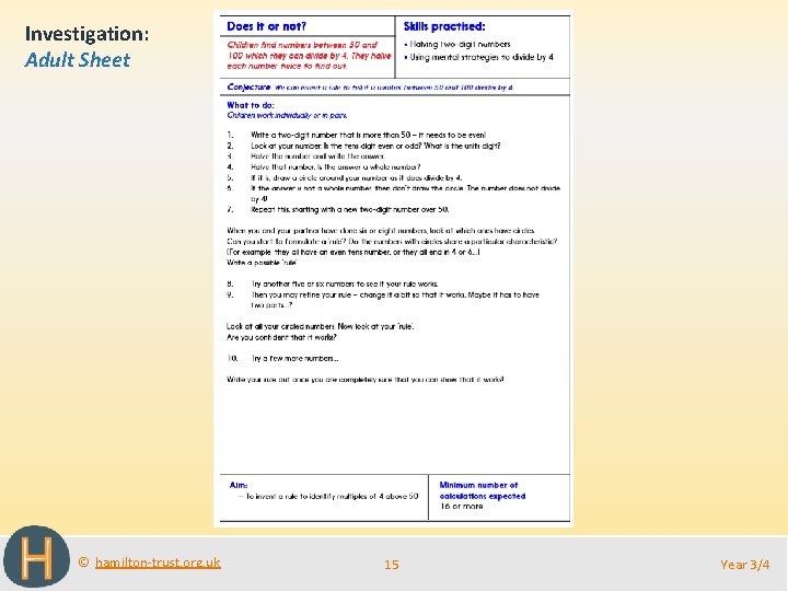 Investigation: Adult Sheet © hamilton-trust. org. uk 15 Year 3/4 
