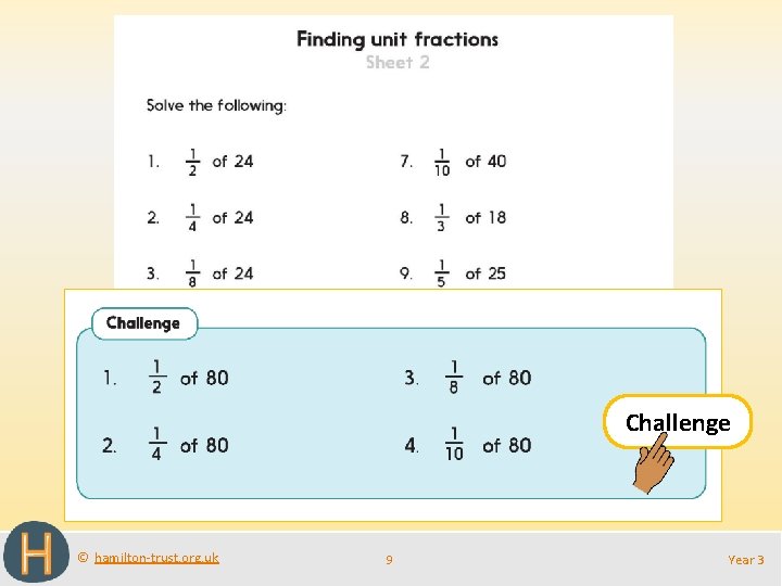 Challenge © hamilton-trust. org. uk 9 Year 3 