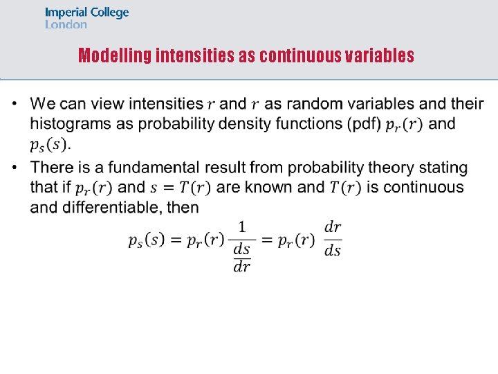 Modelling intensities as continuous variables 