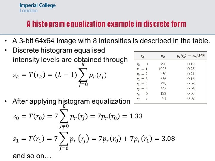 A histogram equalization example in discrete form 