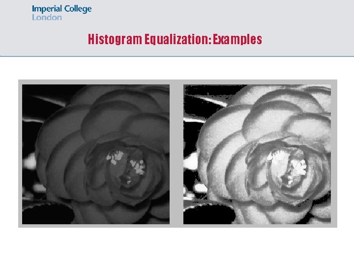 Histogram Equalization: Examples 