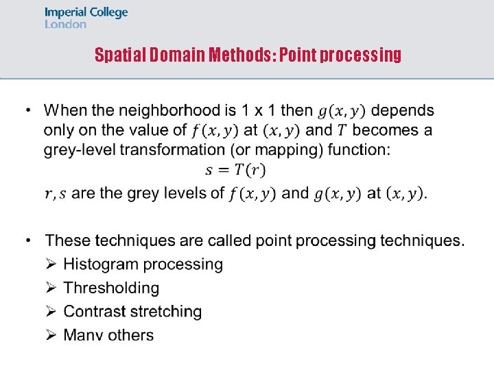 Spatial Domain Methods: Point processing 