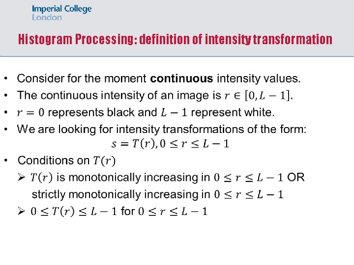 Histogram Processing: definition of intensity transformation 