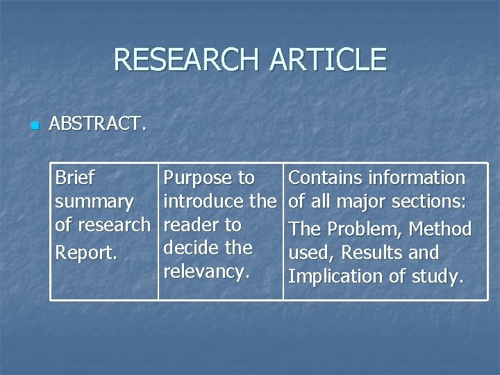 RESEARCH ARTICLE n ABSTRACT. Brief summary of research Report. Purpose to introduce the reader