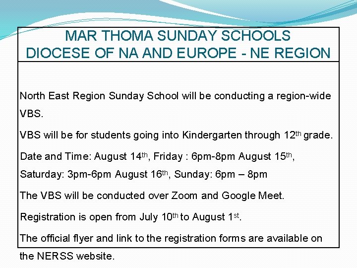 MAR THOMA SUNDAY SCHOOLS DIOCESE OF NA AND EUROPE - NE REGION North East
