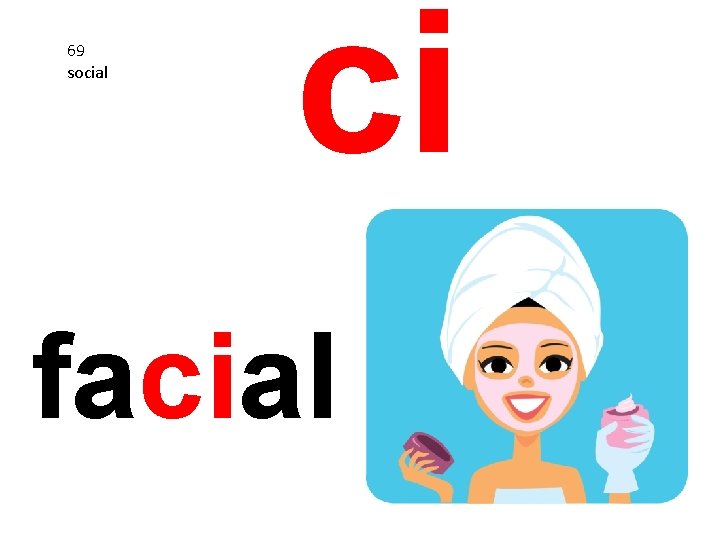 69 social ci facial 