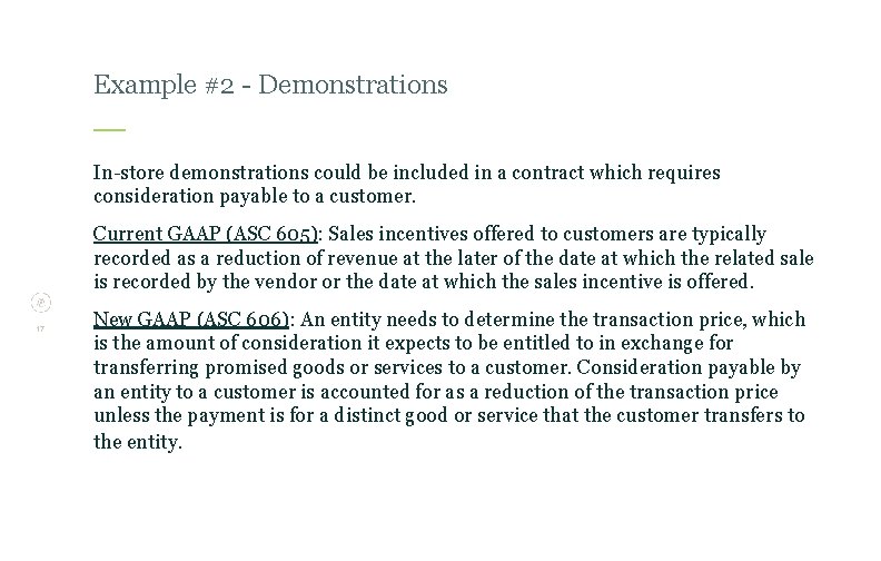 Example #2 - Demonstrations In-store demonstrations could be included in a contract which requires