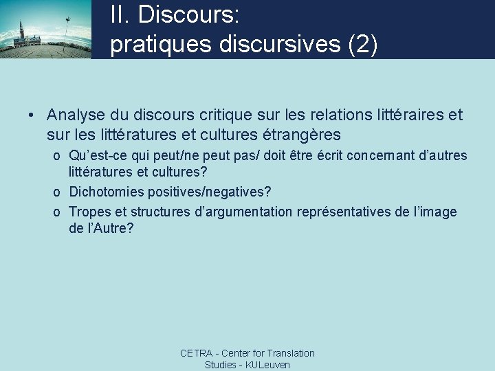 II. Discours: pratiques discursives (2) • Analyse du discours critique sur les relations littéraires