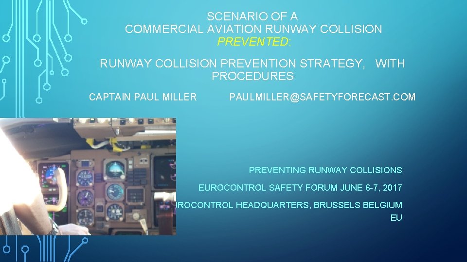SCENARIO OF A COMMERCIAL AVIATION RUNWAY COLLISION PREVENTED: RUNWAY COLLISION PREVENTION STRATEGY, WITH PROCEDURES