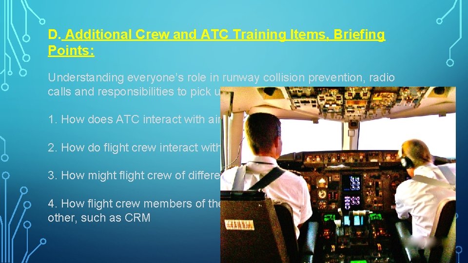 D. Additional Crew and ATC Training Items, Briefing Points: Understanding everyone’s role in runway