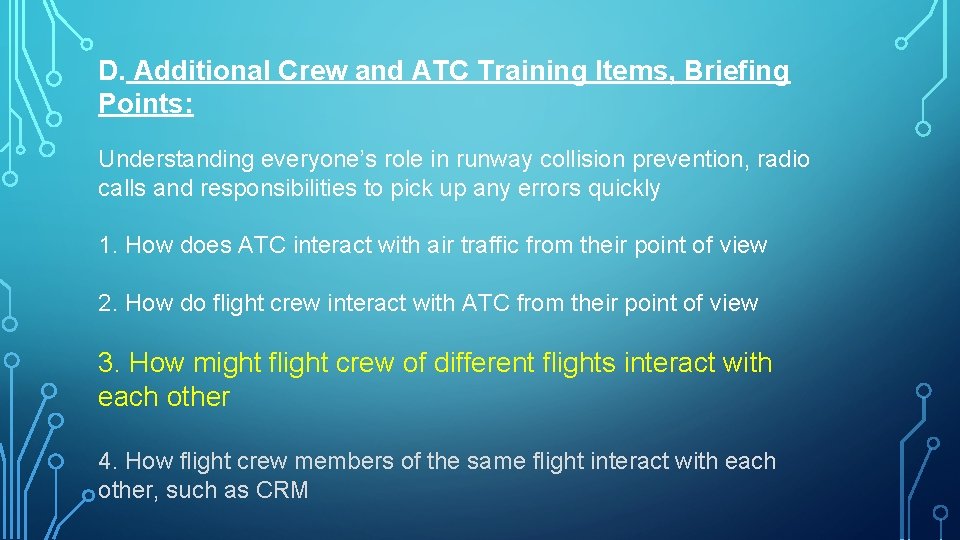 D. Additional Crew and ATC Training Items, Briefing Points: Understanding everyone’s role in runway