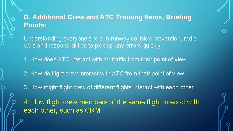 D. Additional Crew and ATC Training Items, Briefing Points: Understanding everyone’s role in runway