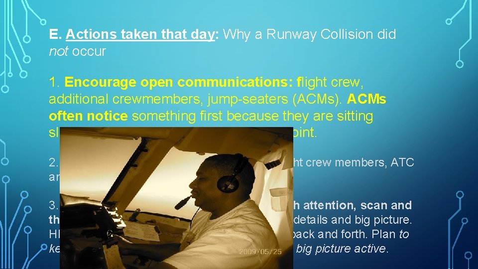 E. Actions taken that day: Why a Runway Collision did not occur 1. Encourage
