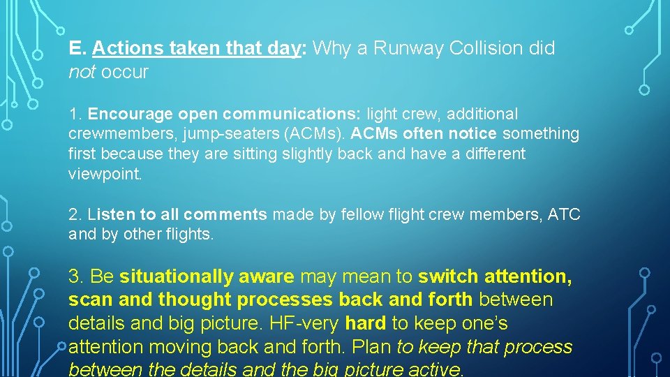 E. Actions taken that day: Why a Runway Collision did not occur 1. Encourage