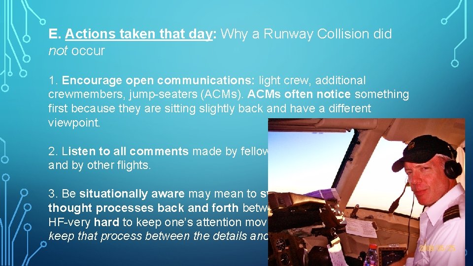 E. Actions taken that day: Why a Runway Collision did not occur 1. Encourage
