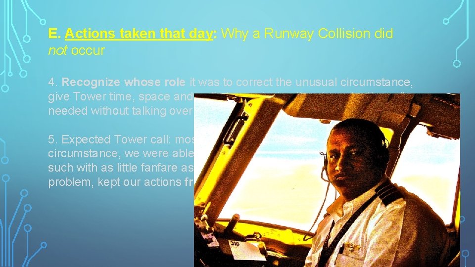 E. Actions taken that day: Why a Runway Collision did not occur 4. Recognize