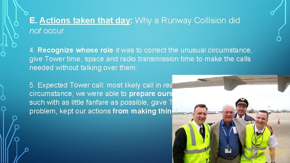 E. Actions taken that day: Why a Runway Collision did not occur 4. Recognize