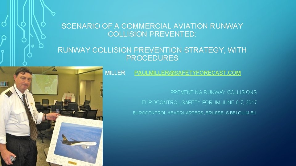 SCENARIO OF A COMMERCIAL AVIATION RUNWAY COLLISION PREVENTED: RUNWAY COLLISION PREVENTION STRATEGY, WITH PROCEDURES