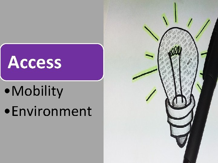 Access • Mobility • Environment 