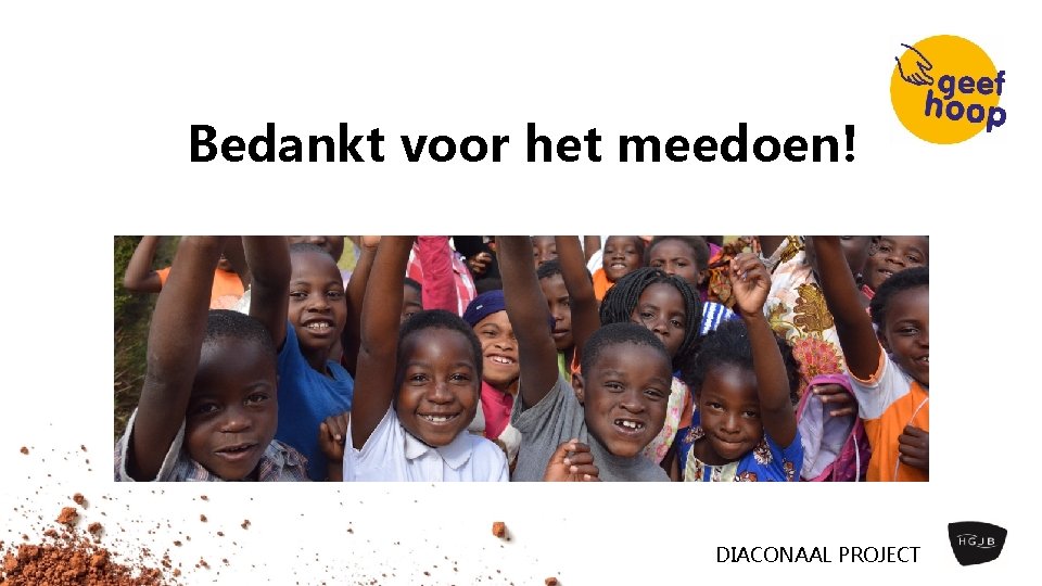 Bedankt voor het meedoen! DIACONAAL PROJECT 