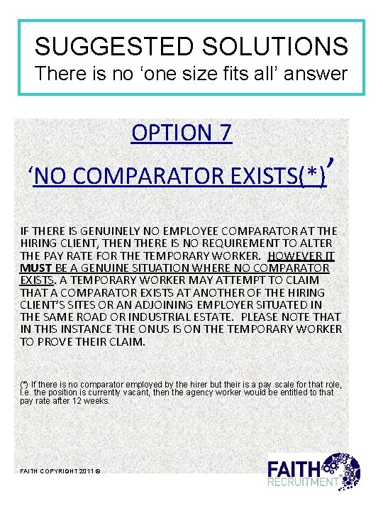 SUGGESTED SOLUTIONS There is no ‘one size fits all’ answer OPTION 7 ‘NO COMPARATOR
