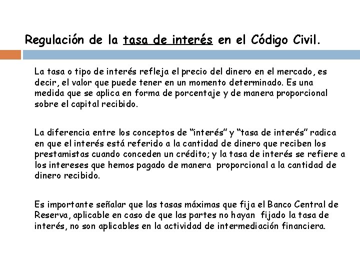 Regulación de la tasa de interés en el Código Civil. La tasa o tipo