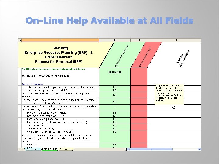 On-Line Help Available at All Fields 