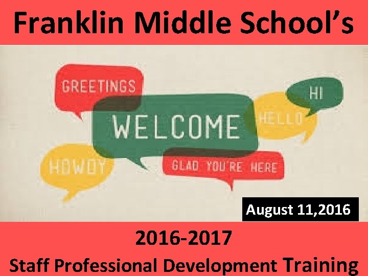 Franklin Middle Schools August 11 2016 2017 Staff