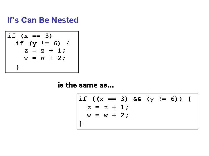 Chapter 13 Control Structures Control Structures Conditional making