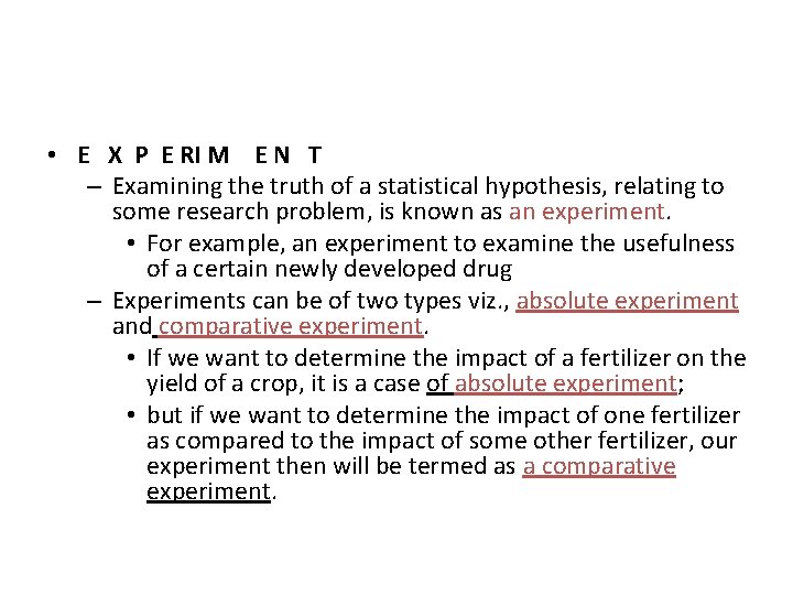  • E X P E RI M E N T – Examining the