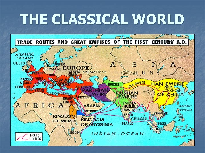 THE CLASSICAL WORLD 