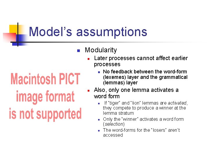 Model’s assumptions n Modularity n Later processes cannot affect earlier processes n n No