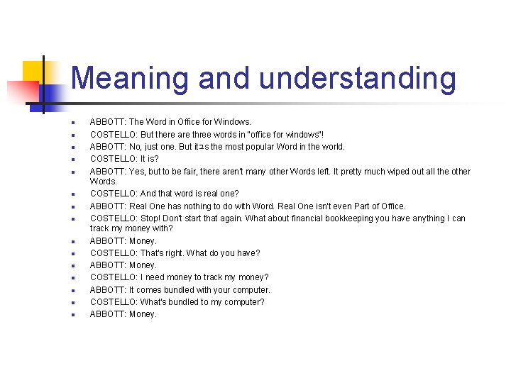 Meaning and understanding n n n n ABBOTT: The Word in Office for Windows.