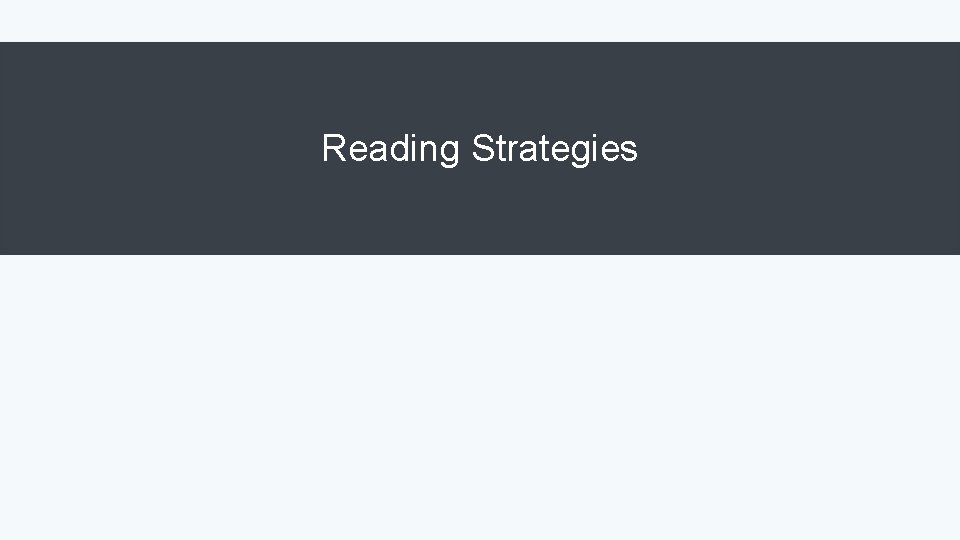 Reading Strategies 