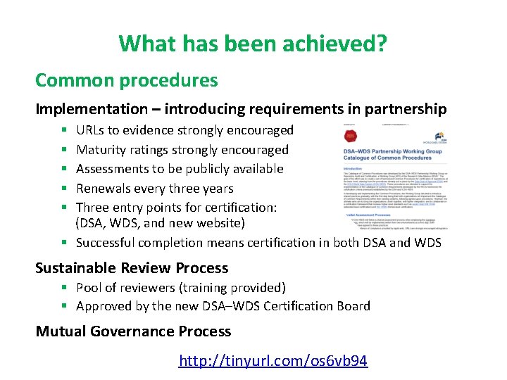 What has been achieved? Common procedures Implementation – introducing requirements in partnership URLs to What has been achieved? Common procedures Implementation – introducing requirements in partnership URLs to
