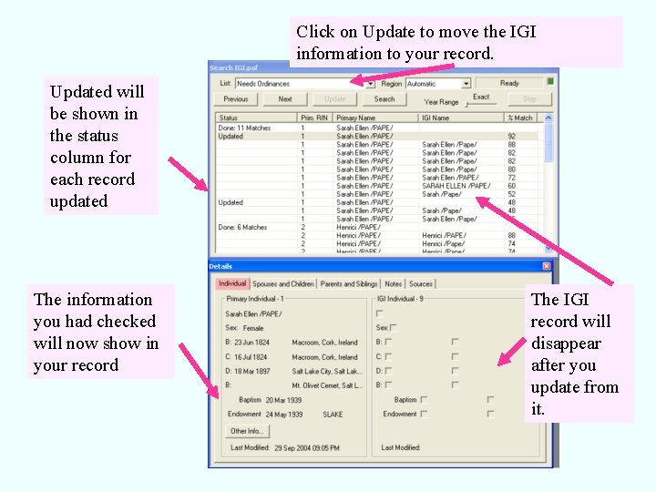 Click on Update to move the IGI information to your record. Updated will be