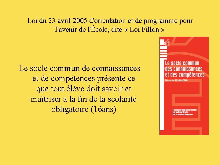 Loi du 23 avril 2005 d'orientation et de programme pour l'avenir de l'École, dite