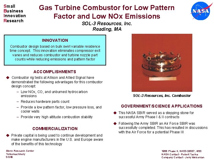 Small Business Innovation Research Gas Turbine Combustor for Low Pattern Factor and Low NOx