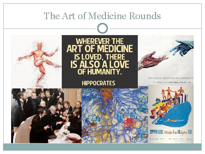 The Art of Medicine Rounds 