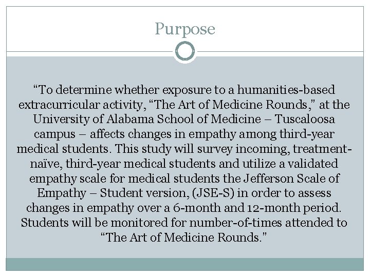Purpose “To determine whether exposure to a humanities-based extracurricular activity, “The Art of Medicine
