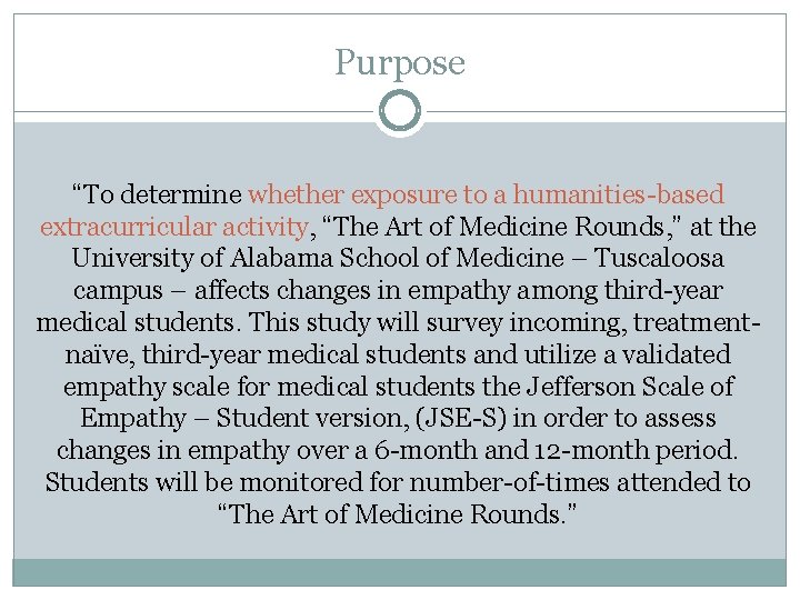 Purpose “To determine whether exposure to a humanities-based extracurricular activity, “The Art of Medicine