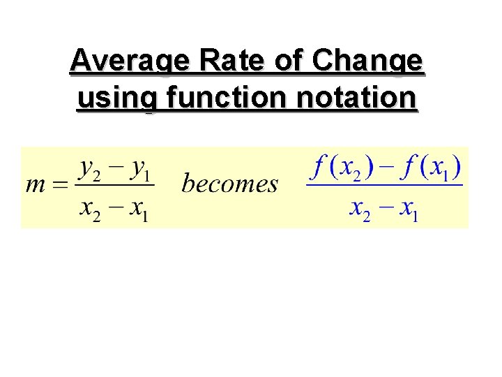 Average Rate of Change using function notation 