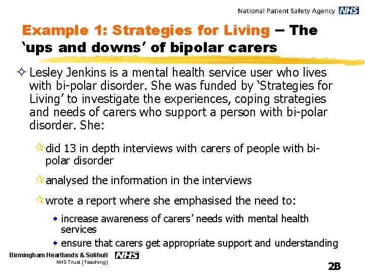 Example 1: Strategies for Living – The ‘ups and downs’ of bipolar carers ²